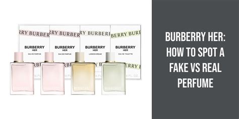 fake burberry perfume vs real|authenticate Burberry item.